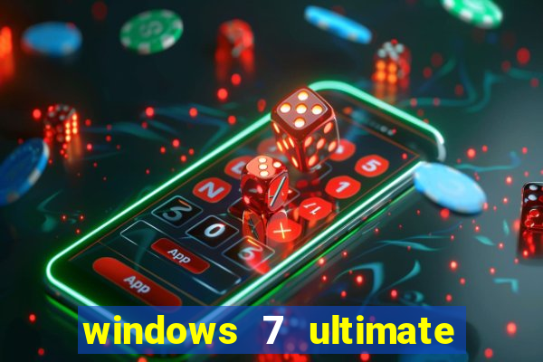 windows 7 ultimate 32 bits download iso